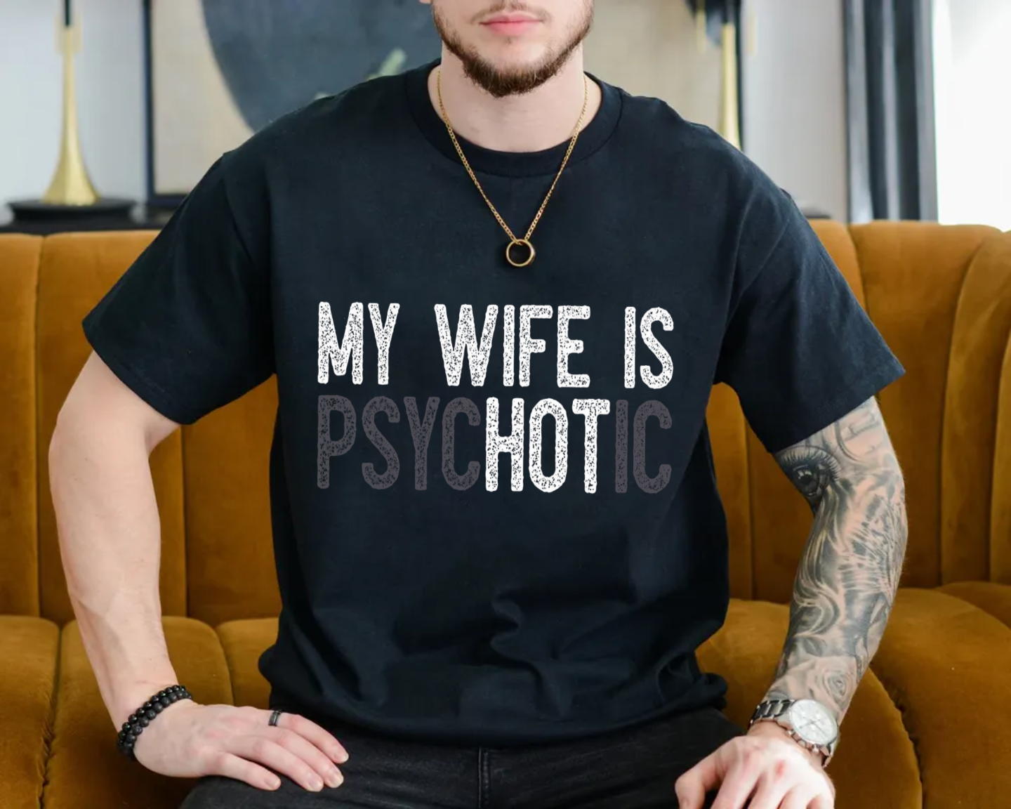My Wife's Psychotic T Shirt, Funny Husband Tshirt, Funny Couple Gifts, Husband Gifts, Sarcasm T Shirt, Unisex Short Sleeve Tee, Crewneck Top